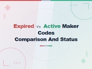 Expired vs Active Maker Codes: Status & New Releases
